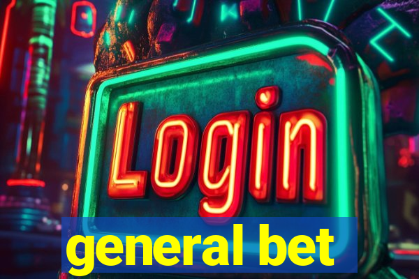 general bet